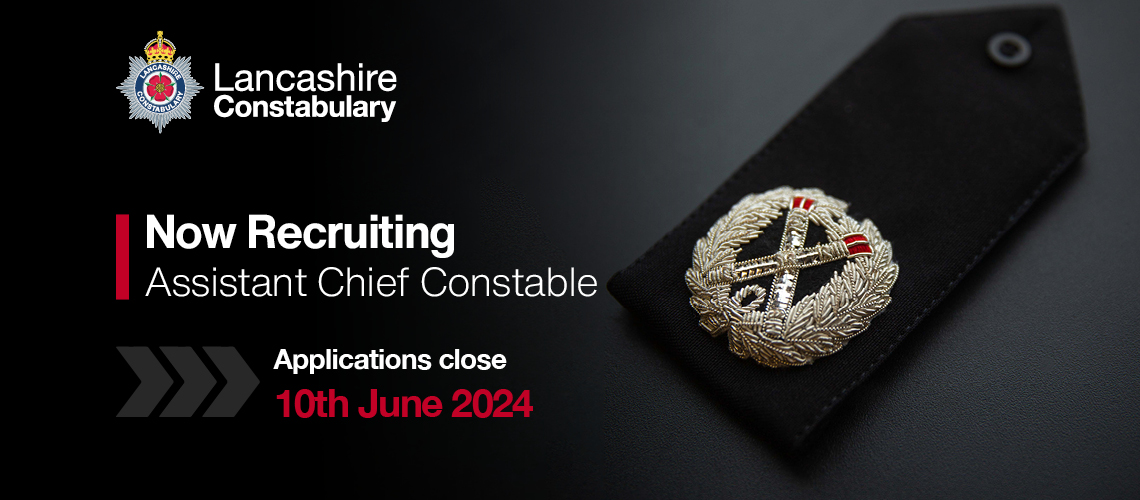 Assistant Chief Constable Recruitment Now Open